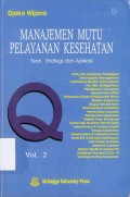 Manajemen Mutu Pelayanan Kesehatan Vol 2