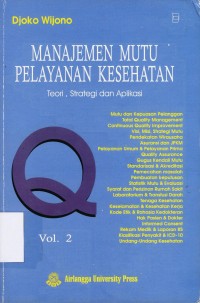 Manajemen Mutu Pelayanan Kesehatan Vol 2