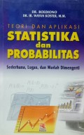 Teori dan Aplikasi Statistika dan Probabilitas