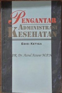 Pengantar Administrasi Kesehatan