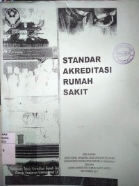 Standar Akreditasi Rumah Sakit
