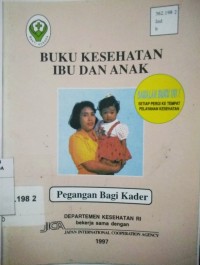 Buku Kesehatan Ibu dan Anak