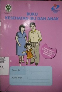 Buku Kesehatan Ibu dan Anak
