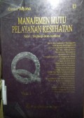 Manajemen Mutu Pelayanan Kesehatan Vol 1