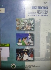 Buku Pedoman Penyuluhan Kesehatan Masyarakat Di Rumah Sakit