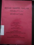 Besar Sampel Dalam Penelitian Kesehatan