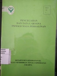 Pencegahan Dan Tata Laksana Infeksi Persalinan