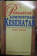 Pengantar Administrasi Kesehatan