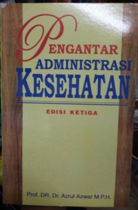 Pengantar Administrasi Kesehatan